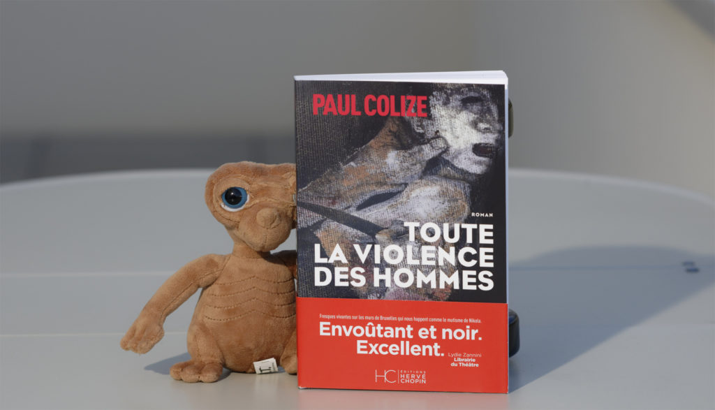 Toute la violence des hommes de Paul Colize. HC Edition