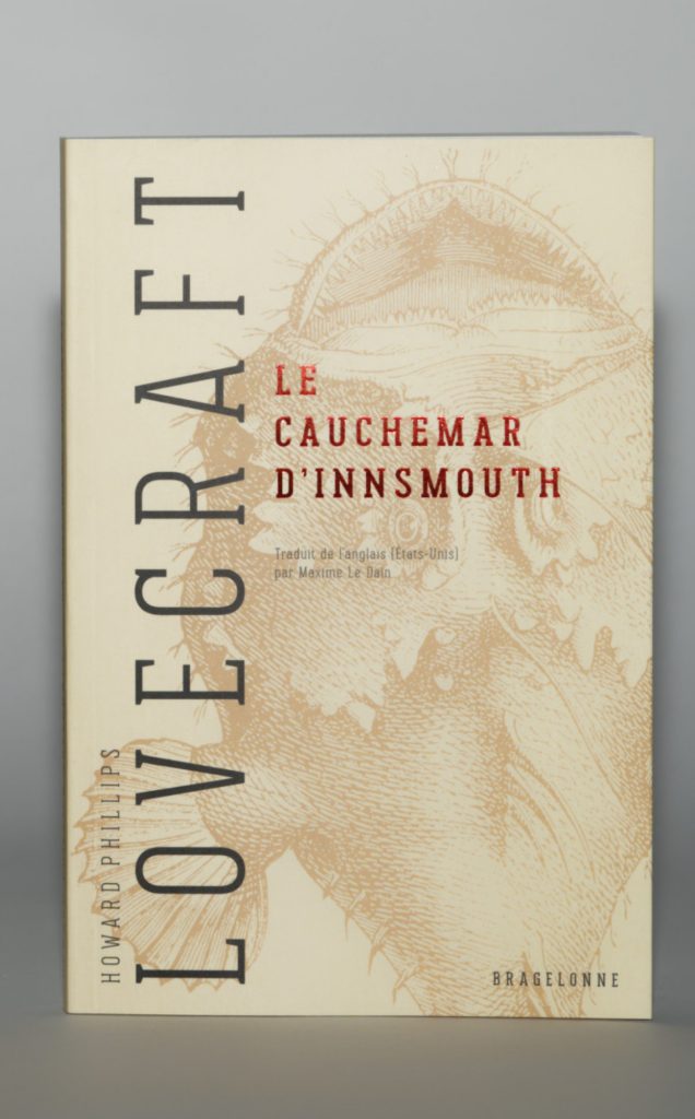Le Cauchemar d'Innsmouth d'H.P. Lovecraft. Éditions Bragelonne. Photo: Philippe Lim
