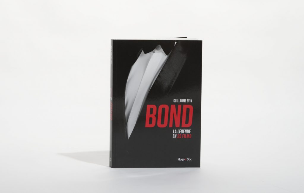 Bond la Légende en 25 films de Guillaume Evin. Editions  Hugo Doc. Photo: Philippe Lim