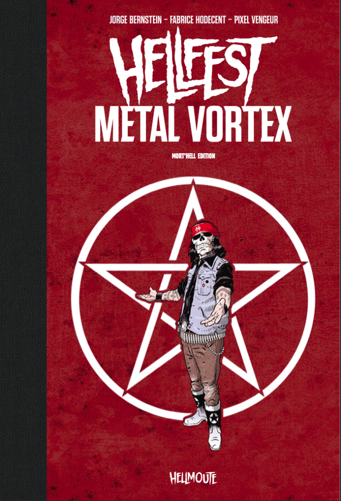 Couverture d'Hellfest Metal Vortex. Editions Rouquemoute. Collection Hellmoute