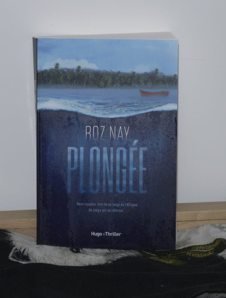 Plongée de Roz Nay. Editions Hugo Publishing. Hugo Thriller. Photo: Philippe Lim