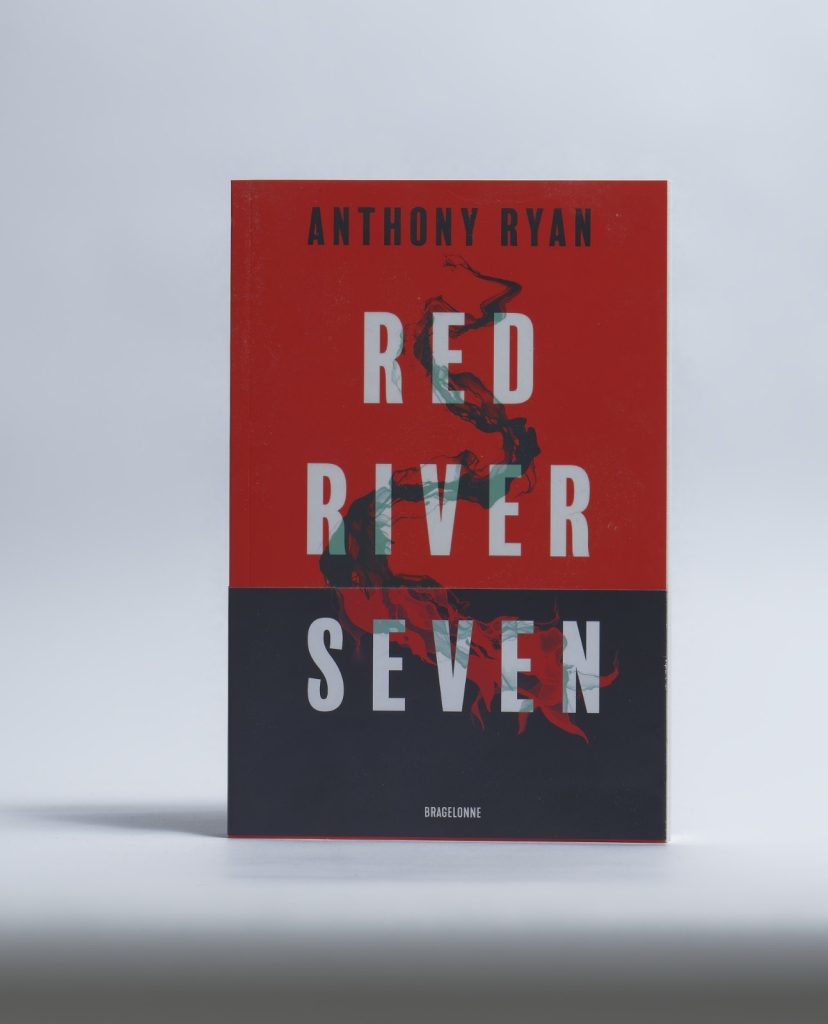 Red River Seven d'Anthony Ryan. Editions Bragelonne. Photo : Philippe Lim